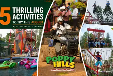Best adventure park in Yercaud - Poppy Hills